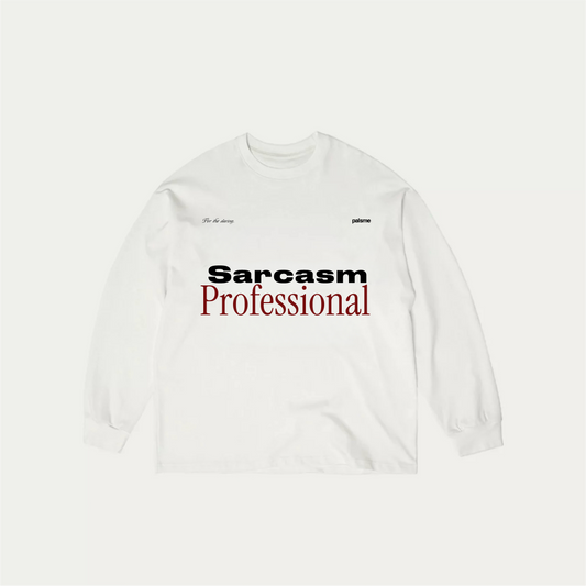 Sarcasm Longsleeve Tee